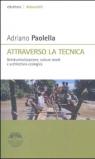 Attraverso la tecnica. Deindustrializzazione, cultura locale e architettura ecologica
