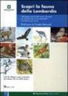 Scopri la fauna della Lombardia. Con CD-ROM