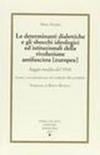 Le determinanti dialettiche e gli sbocchi ideologici ed istituzionali della rivoluzione antifascista (Europea). Saggio inedito del 1944