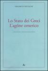 Lo Stato dei greci. L'agóne omerico. Testo tedesco a fronte