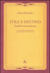Stile e destino. Inediti nietzscheani