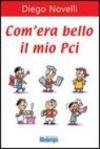 Com'era bello il mio PCI