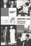 Einstein 1905. Dall'etere ai quanti