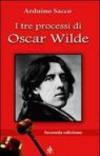 I tre processi di Oscar Wilde