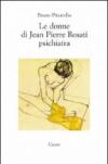 Le donne di Jean Pierre Rosati psichiatra