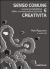 Senso comune e creatività. Nuove prospettive della comunicazione sociale