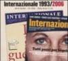 Internazionale 1993-2006. DVD-ROM