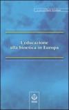 L'educazione alla bioetica in Europa