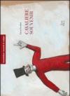 Cavaliere souvenir. Ediz. illustrata