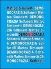 Demonocrazia. Critica all'inganno democratico