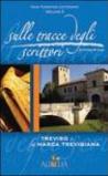 Sulle tracce degli scrittori. Treviso e la marca trevigiana