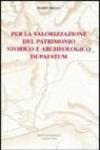 Per la valorizzazione del patrimonio storico e archeologico di Paestum