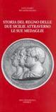 Storia del Regno delle Due Sicilie attraverso le sue medaglie