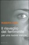 Il risveglio del femminile. Per una nuova visione
