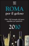 Roma per il goloso 2010