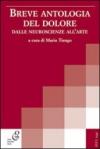 Breve antologia del dolore. Dalle neuroscienze all'arte
