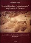 La giustificazione «solo per grazia» negli scritti di Qumran. Analisi dell'inno finale della Regola della comunità e degli Inni