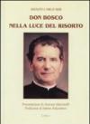 Don Bosco nella luce del Risorto