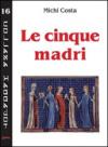 Le cinque madri