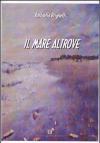 Il mare altrove