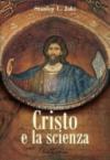 Cristo e la scienza