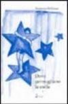 Dove germogliano le stelle