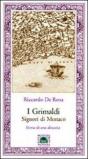 I Grimaldi signori di Monaco. Storia di una dinastia