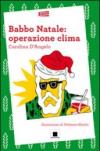 Babbo Natale: operazione clima