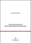 Una nuova politica per le aree prottete siciliane?