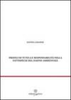 Profili di tutela e responsabilità nella fattispecie del danno ambientale