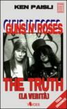 Guns n' Roses. The truth (la verità)