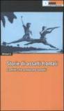 Storie di Assalti Frontali. Conflitti che producono banditi