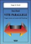 Vite parallele. Viaggio umano nel mondo dell'handicap