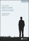 Nient'altro che se stessi. Incanti e disincanti della Nuova Era