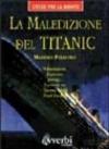 La maledizione del Titanic