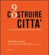 Costruire città. Le case popolari protagoniste dell'assetto urbano