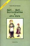 Scri... Scri... Scricchiolino e altre storie