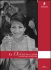 La Divina in cucina. Il ricettario segreto di Maria Callas