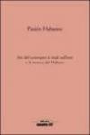 Pasion Habanos. Da Partagas a Robaina. Alcuni secoli di passioni, misteri, intrighi e lotte nel nome del seducente Habano