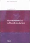 Giambattista Vico. A short introduction. Ediz. inglese