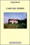Case nel tempo