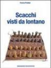 Scacchi visti da lontano