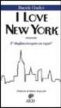 I love New York. E sbagliato inseguire un sogno?