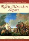 Turas na dTaoiseach nUltach tar Saile. From Rath Maolain to Rome. Ediz. gaelica e inglese