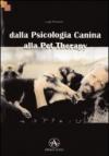 Dalla psicologia canina alla pet therapy