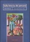 Sulla breccia dei percorsi