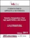 Codice Unico appalti & sicurezza. Normativa, giurisprudenza e prassi sugli appalti pubblici e sulla sicurezza. Con CD Audio