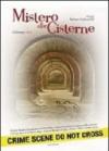 Mistero alle cisterne. Giallomare 2010