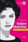 Italian sketches. The faces of modern Italy