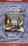 I camerini del principe-The prince's apartment